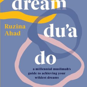 Dream, Dua, Do